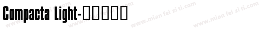 Compacta Light字体转换